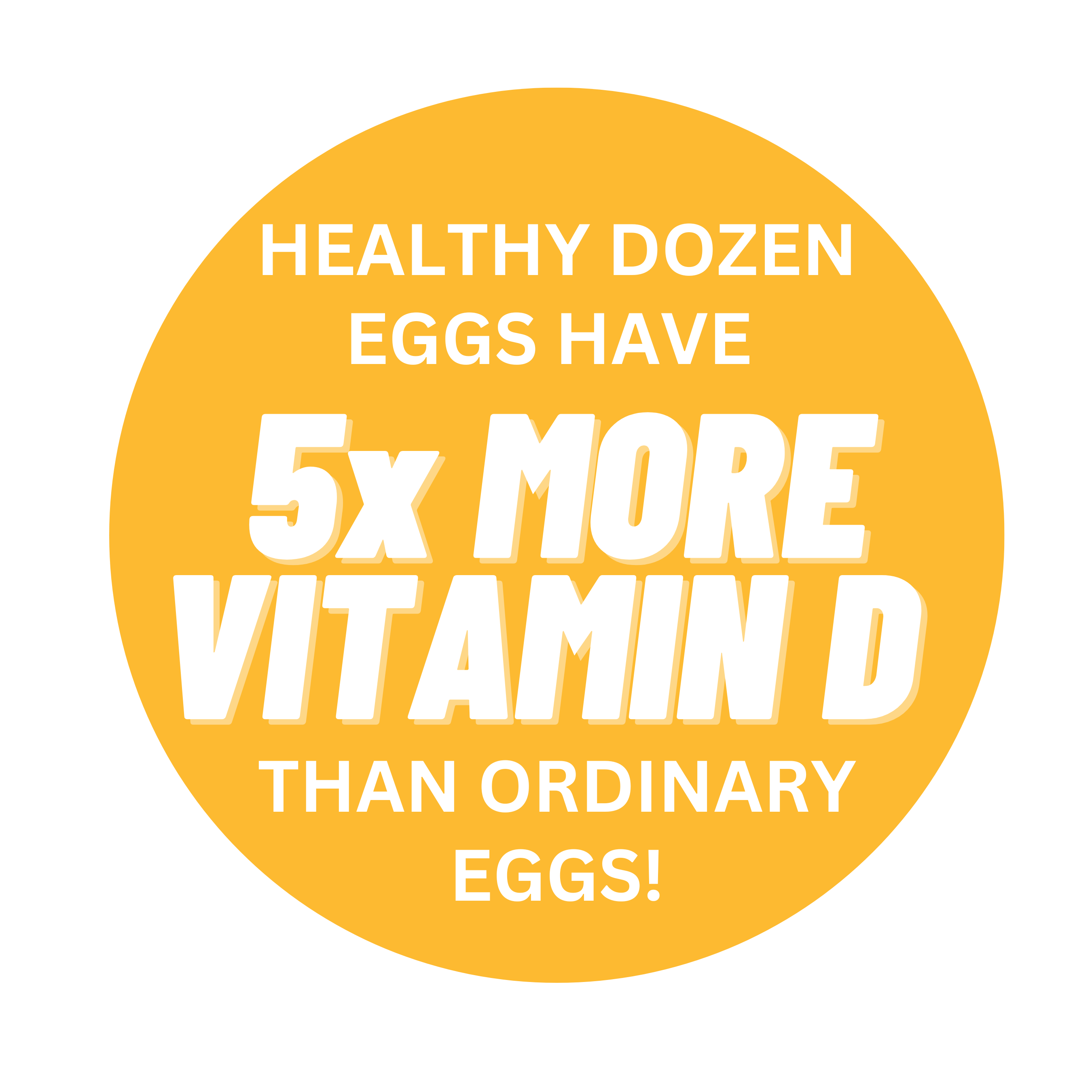 Graphic that says "healthy dozen eggs have 5 times more vitamin D than ordinary eggs"